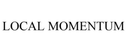 LOCAL MOMENTUM trademark