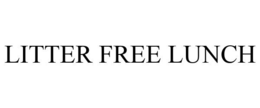 LITTER FREE LUNCH trademark