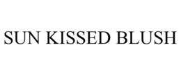 SUN KISSED BLUSH trademark