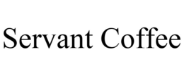 SERVANT COFFEE trademark