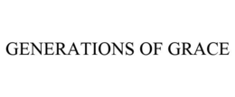 GENERATIONS OF GRACE trademark