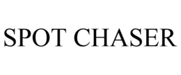 SPOT CHASER trademark