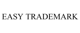 EASY TRADEMARK trademark