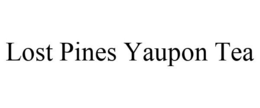 LOST PINES YAUPON TEA trademark