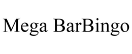 MEGA BARBINGO trademark