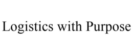 LOGISTICS WITH PURPOSE trademark