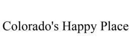COLORADO'S HAPPY PLACE trademark