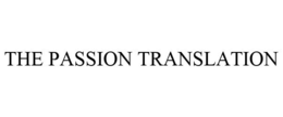THE PASSION TRANSLATION trademark