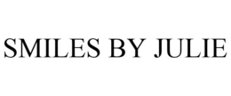 SMILES BY JULIE trademark