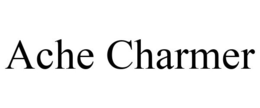 ACHE CHARMER trademark