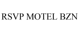 RSVP MOTEL BZN trademark