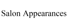 SALON APPEARANCES trademark