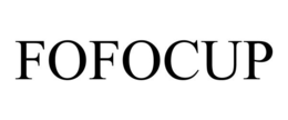 FOFOCUP trademark