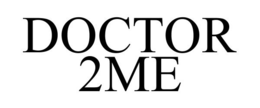 DOCTOR 2ME trademark