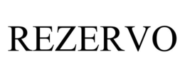 REZERVO trademark