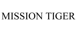 MISSION TIGER trademark