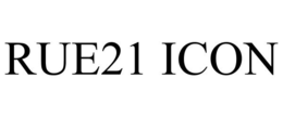 RUE21 ICON trademark