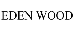 EDEN WOOD trademark
