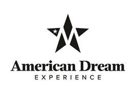 M AMERICAN DREAM EXPERIENCE trademark