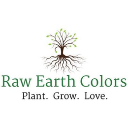 RAW EARTH COLORS PLANT. GROW. LOVE. trademark