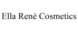 ELLA RENÉ COSMETICS trademark