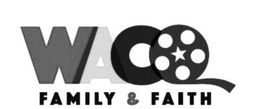 WACO FAMILY & FAITH trademark