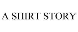 A SHIRT STORY trademark