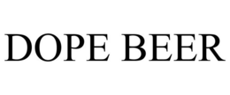 DOPE BEER trademark