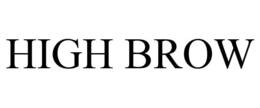 HIGH BROW trademark