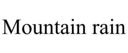 MOUNTAIN RAIN trademark
