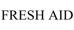 FRESH AID trademark