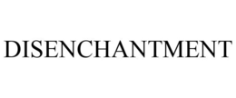 DISENCHANTMENT trademark