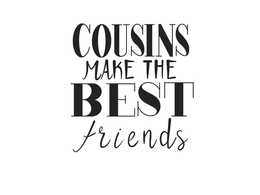 COUSINS MAKE THE BEST FRIENDS trademark