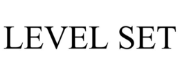 LEVEL SET trademark