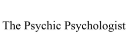 THE PSYCHIC PSYCHOLOGIST trademark