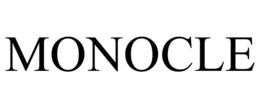 MONOCLE trademark