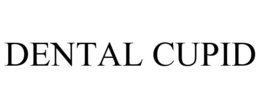 DENTAL CUPID trademark