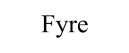 FYRE trademark