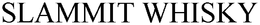 SLAMMIT WHISKY trademark