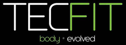 TECFIT BODY EVOLVED trademark