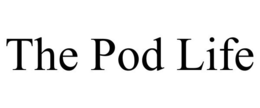 THE POD LIFE trademark