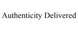 AUTHENTICITY DELIVERED trademark