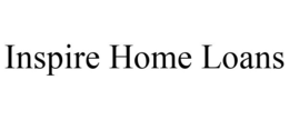 INSPIRE HOME LOANS trademark