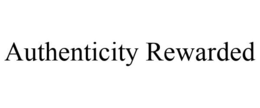 AUTHENTICITY REWARDED trademark