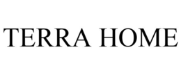 TERRA HOME trademark