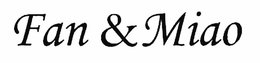FAN&MIAO trademark