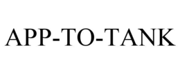 APP-TO-TANK trademark