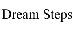 DREAM STEPS trademark