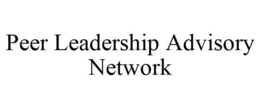 PEER LEADERSHIP ADVISORY NETWORK trademark