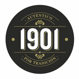 1901 AUTÉNTICO POR TRADICIÓN trademark